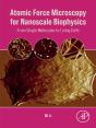 Atomic Force Microscopy For Nanoscale Biophysics - Preview