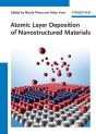 Atomic Layer Deposition Of Nanostructured Materials - Preview