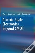 Atomic-Scale Electronics Beyond Cmos