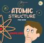 Atomic Structure For Kids - Preview