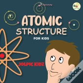 Atomic Structure For Kids