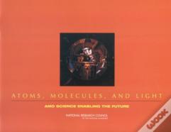 Atoms, Molecules, And Light