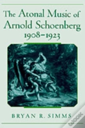 Capa do artigo Atonal Music Of Arnold Schoenberg, 1908-1923