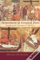 Atonement At Ground Zero