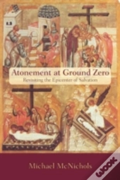Atonement At Ground Zero