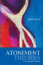 Atonement Theories: A Way Through The Ma - Preview
