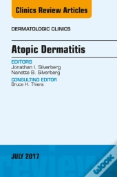 Atopic Dermatitis, An Issue Of Dermatologic Clinics