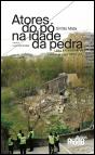 Atores do Pó na Idade da Pedra - Preview