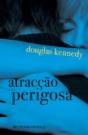 Atracção Perigosa - Preview