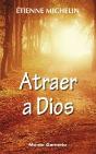 Atraer A Dios - Preview