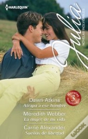 Capa do artigo Atrapa A Ese Hombre; La Mujer De Mi Vida; Sueños De Libertad