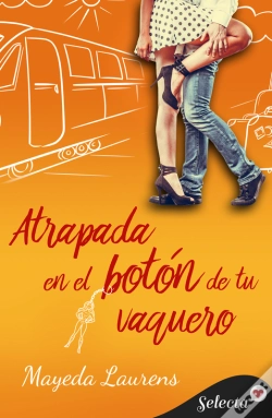 Capa do artigo Atrapada En El Botón De Tu Vaquero (Cinco Chicos Con Suerte 1)