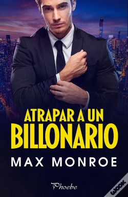 Capa do artigo Atrapar A Un Billonario