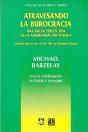 Atravesando La Burocracia (Nueva Perspectiva De Administracion Publica) - Preview
