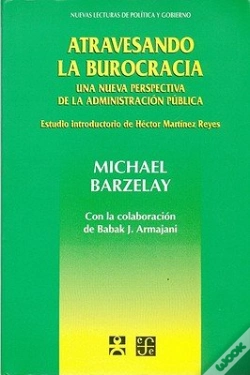 Capa do artigo Atravesando La Burocracia (Nueva Perspectiva De Administracion Publica)