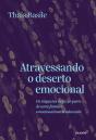 Atravessando O Deserto Emocional - Preview
