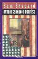 Atravessando o Paraíso