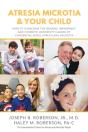 Atresia Microtia And Your Child - Preview
