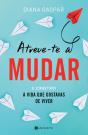 Atreve-Te A Mudar - Preview