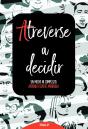 Atreverse A Decidir - Preview