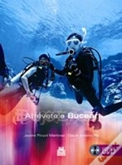 Capa do artigo Atrévete A Bucear (Color - Libro+Dvd)