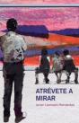 Atrévete A Mirar - Preview