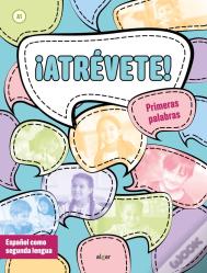 ¡Atrevete! Primeras Palabras (A1)