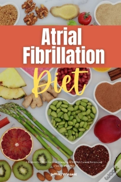 Capa do artigo Atrial Fibrillation Diet: A Beginner'S 2