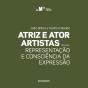 Atriz e Ator Artistas - Volume I - Preview
