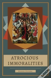 Capa do artigo Atrocious Immoralities