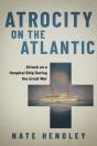 Atrocity On The Atlantic - Preview