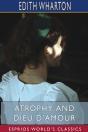 Atrophy, And Dieu D'Amour  Esprios Class - Preview