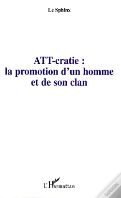 Capa do artigo Att-Cratie : La Promotion D'Un Homme Et De Son Clan