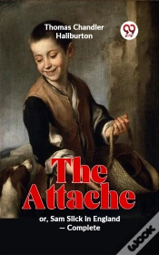 Capa do artigo Attache Or, Sam Slick In England -Complete