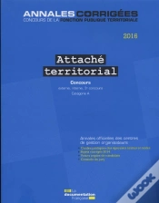Capa do artigo Attaché Territorial 2016. Concours ; Concours Externe, Interne, 3e Concours. Catégorie A