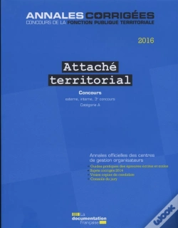 Capa do artigo Attaché Territorial 2016. Concours ; Concours Externe, Interne, 3e Concours. Catégorie A