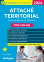 Attaché Territorial : Concours Interne Et 3e Concours ; Tout-En-Un (Édition 2024) - Preview