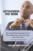 Attached To Him