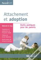Attachement Et Adoption Outils Pratiques Pour Les Parents