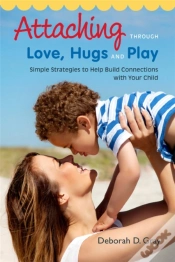 Capa do artigo Attaching Through Love, Hugs And Play
