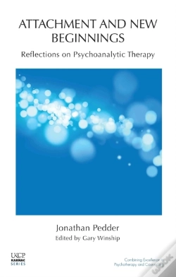 Capa do artigo Attachment And New Beginnings : Reflections On Psychoanalytic Therapy