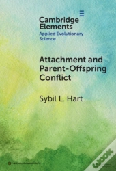 Attachment And Parent-Offspring Conflict