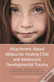 Capa do artigo Attachment-Based Milieus For Healing Child And Adolescent Developmental Trauma