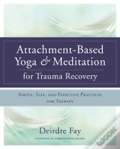 Capa do artigo Attachment-Based Yoga & Meditation For Trauma Recovery