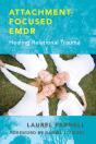 Attachment-Focused Emdr - Preview