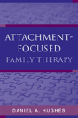 Attachment-Focused Family Therapy - Preview