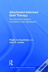 Attachment-Informed Grief Therapy