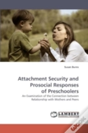 Capa do artigo Attachment Security And Prosocial Responses Of Preschoolers