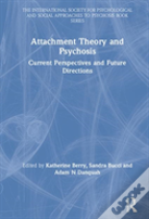 Attachment Theory And Psychosis