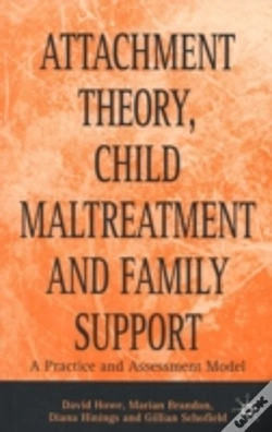 Capa do artigo Attachment Theory, Child Maltreatment And Family Support